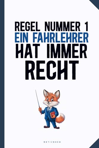 Geschenk Fahrlehrer - Notizbuch: Fahrlehrer Geschenk - Fahrschule - F&uuml;hrerschein Trainer - mit extra vielen Seiten - A5 Notizheft mit 150 linierten ... - Fahrschulgeschenk - Fahrunterricht - Auto