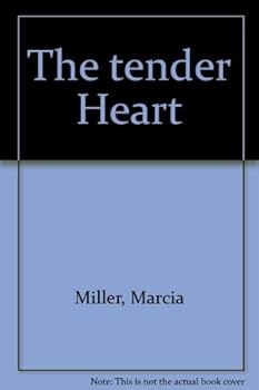 The tender Heart