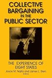 Collective Bargaining in the Public Sector: The Experience of Eight States (Issues in Work and Human Resources (Paperback))