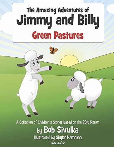 The Amazing Adventures of Jimmy and Billy: Green Pastures (3)
