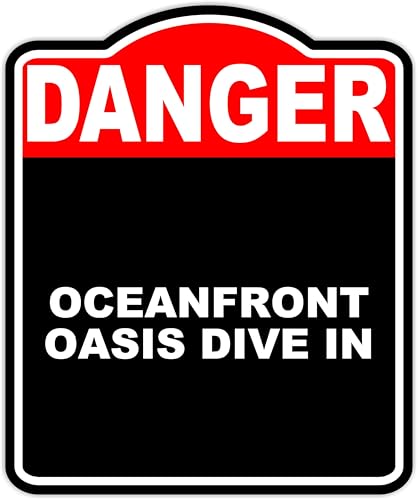 OCEANFRONT OASIS DIVE IN Danger Red Black Aluminum Composite Sign 20 x 24 inches