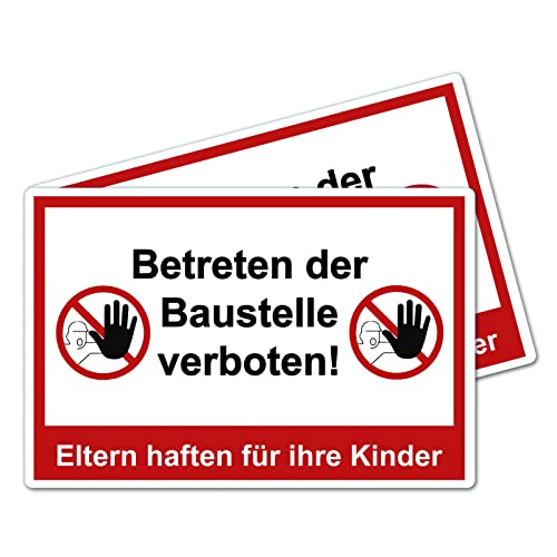 2 Stück XXL Betreten der Baustelle verboten Schild 40 x 30 cm Eltern haften für ihre Kinder ! aus stabiler PVC Hartschaumplatte 5 mm mit UV-Schutz von STROBO