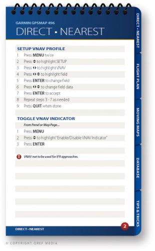 Garmin GPSMAP 496 Qref Checklist (Qref Avionics Quick Reference)      Spiral-bound – December 15, 2008