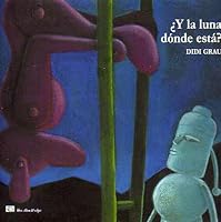 Y la luna, donde está? 9879011856 Book Cover