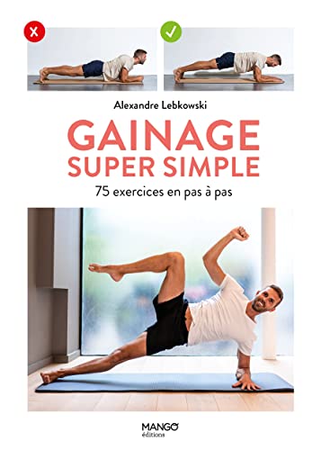 Gainage super simple: 75 exercices en pas à pas