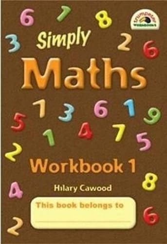Simply Maths: The Basics of Numeracy: Gr 1 - 4: Workbook: unknown ...