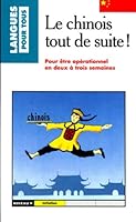 Chinois tout de suite 226607671X Book Cover