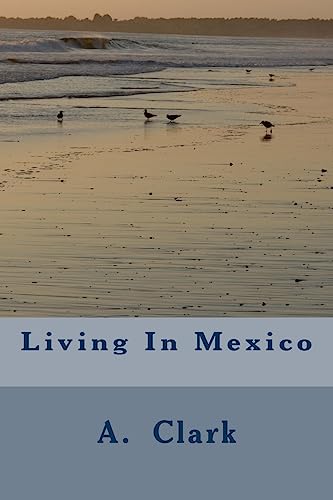 Living In Mexico