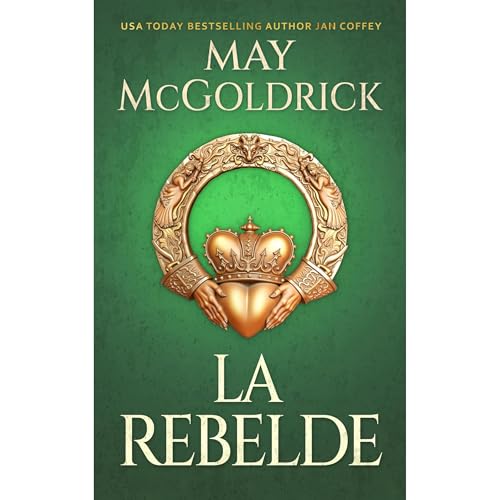 La Rebelde Audiolibro Por May McGoldrick, Jan Coffey arte de portada