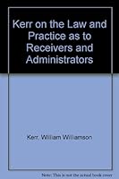 Kerr on Receivers and Administrators 0421396105 Book Cover