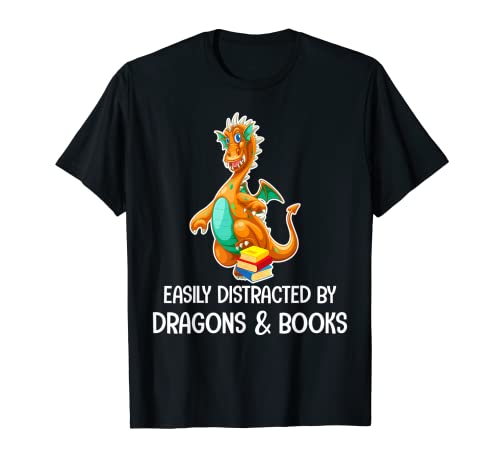 Easily Distracted By Dragons And Books Nerd Geeky Gift T-Shirt