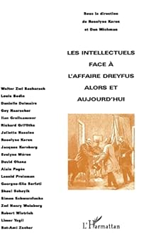 Paperback Les Intellectuels face à l'affaire Dreyfus alors et aujourd'hui (French Edition) [French] Book