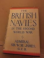 The British Navies in the Second World War B0007IWRBK Book Cover