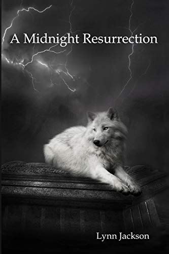 A Midnight Resurrection - Jackson, Lynn