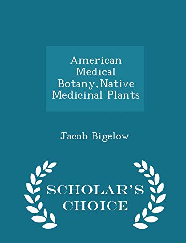 American Medical Botany, Native Medicinal Plant... 1296464296 Book Cover