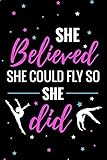 She Believed She Could Fly So She Did: Gymnastics Journal For Girls | 120 Lined Pages Notebook (6