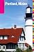 Insiders' Guide® to Portland, Maine (Insiders' Guide Series)