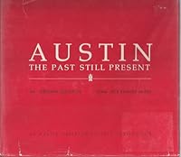 Austin the past still present B0006W7MB2 Book Cover