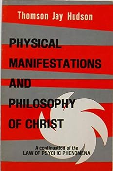 Paperback Physical Manifestations and the Philosophy of Christ: A Continuation of Law Book