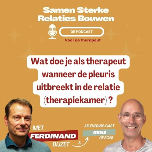 Wat doe je als therapeut wanneer de pleuris uitbreekt in de relatie (therapiekamer) ?