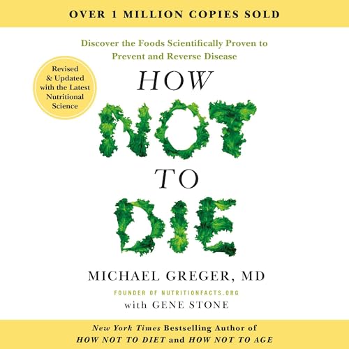 How Not to Die - Tenth Anniversary Edition Audiolibro Por Michael Greger, Gene Stone arte de portada