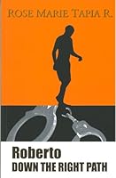 Roberto Down the Right Path 9962000262 Book Cover