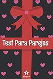 Test Para Parejas: Prueba original para ella y para él