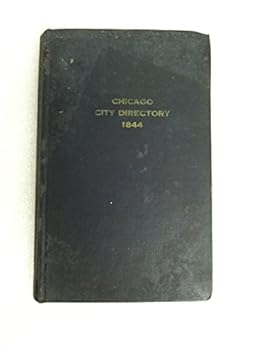 Hardcover Chicago City Directory, 1844 Book