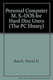  Pc/MS DOS 4.0 for Hard Disk Users (The PC library)