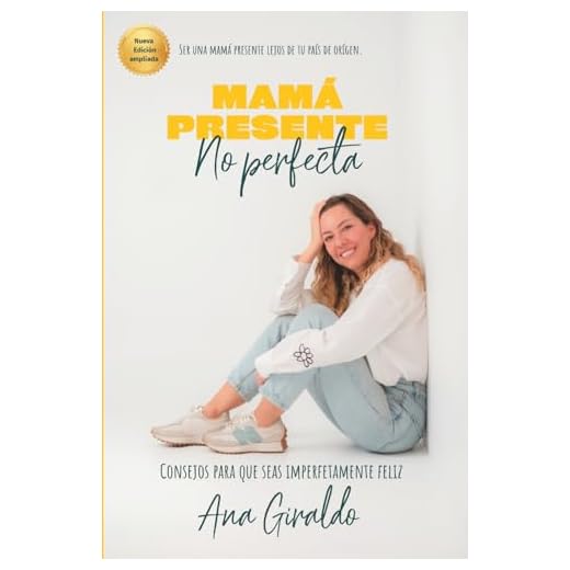 Mamá Presente no Perfecta: Consejos para que seas imperfectamente feliz