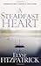 A Steadfast Heart: Experiencing God's Comfort in Life's Storms