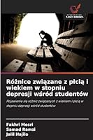 Róznice zwiazane z plcia i wiekiem w stopniu depresji wsród studentów (Polish Edition) 6209024270 Book Cover