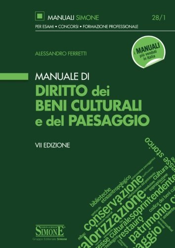 Manuale di diritto dei beni culturali del paesaggio Manuale di diritto dei beni culturali del paesaggio