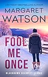  Fool Me Once (Blackhawk Security Book 4) (English Edition)