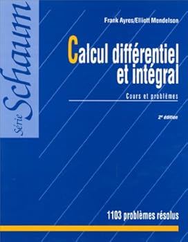 Calcul différentiel et intégral : Cours et problèmes, 2e édition