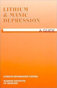 Paperback Lithium and Manic Depression: A Guide Book