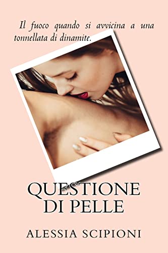 Questione di pelle (Italian Edition)