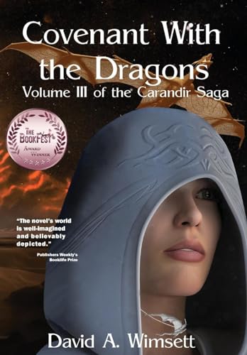Covenant With the Dragons: Volume III of The Carandir Saga