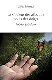  La Couleur des ailes aux bouts des doigts