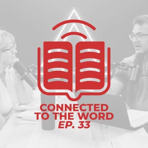 Connected to the Word #33