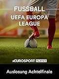 europa league live  Fußball: UEFA Europa League - Auslosung Achtelfinale