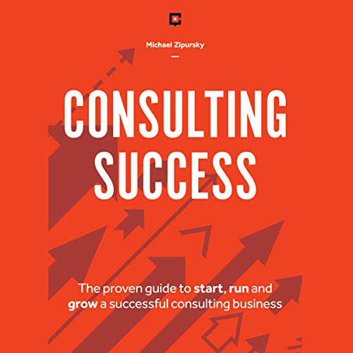 Consulting Success by Michael Zipursky episode artwork