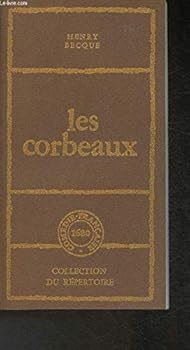 Paperback Les Corbeaux : Comédie en 4 actes (Collection du répertoire) [French] Book