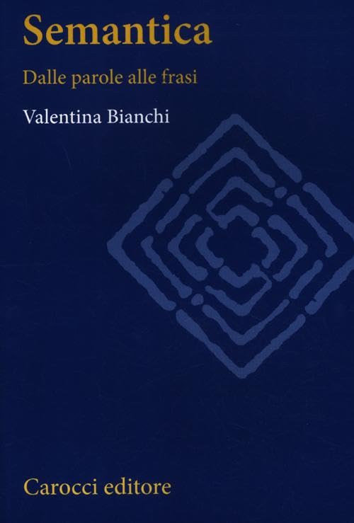 Semantica. Dalle parole alle frasi