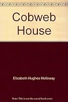 Cobweb House B000F02PJY Book Cover
