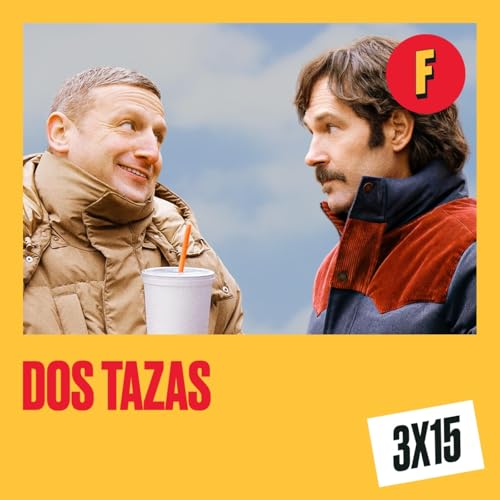 3x15: Dos tazas | &iexcl;Primer FOMORAMA de 2026!