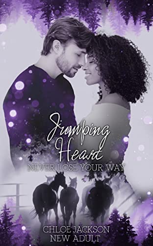Jumping Heart: Never lose your way von [Chloe Jackson]