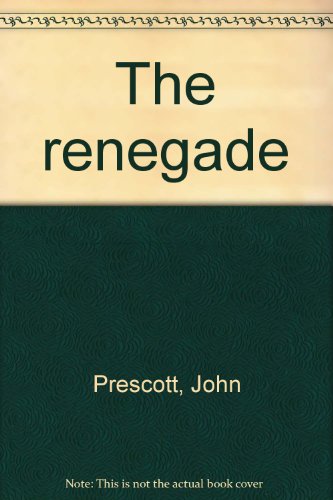 The renegade B0006ATQQS Book Cover