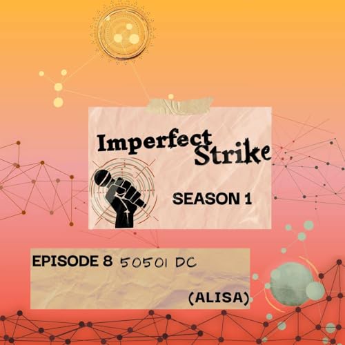 S1E9 - Imperfect Strike | 50501 DC (ALISA) cover art