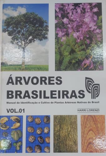 Arvores Brasileiras (Manual De Identificacao E Cultivo De Plantas...